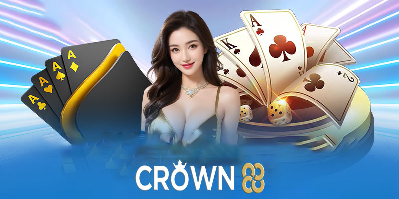 Các loại hình game bài tại Crown88