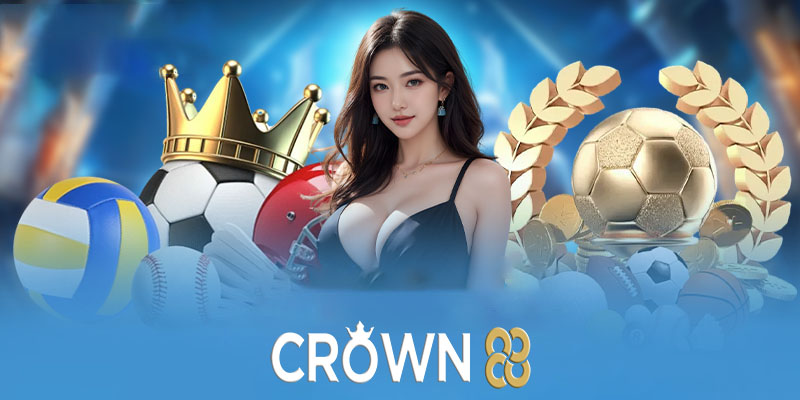 Thể thao Crown88 | Điểm đến của các tín đồ đam mê thể thao